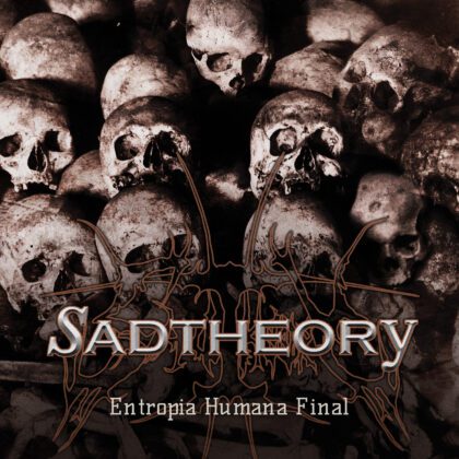 SAD THEORY – Entropia Humana Final [CD]