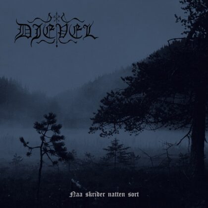 DJEVEL – Naa skrider natten sort [digipack CD + pôster]