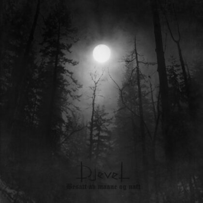 DJEVEL – Besatt Av Maane og Natt [digipack CD]