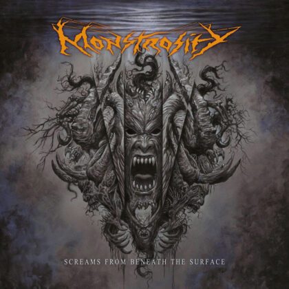 MONSTROSITY – Screams from Beneath the Surface [CD]